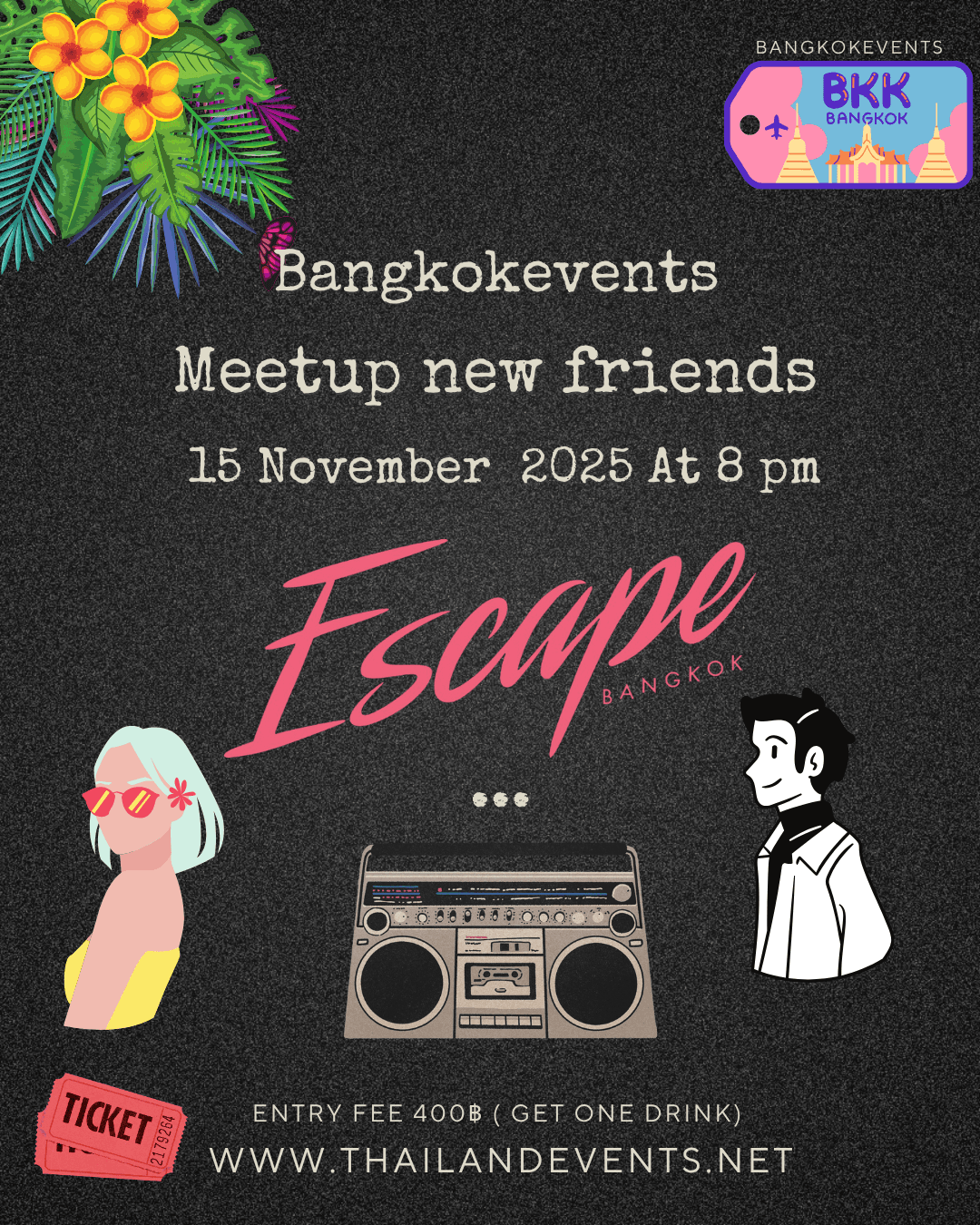 Meetup new friends at escape Bangkok